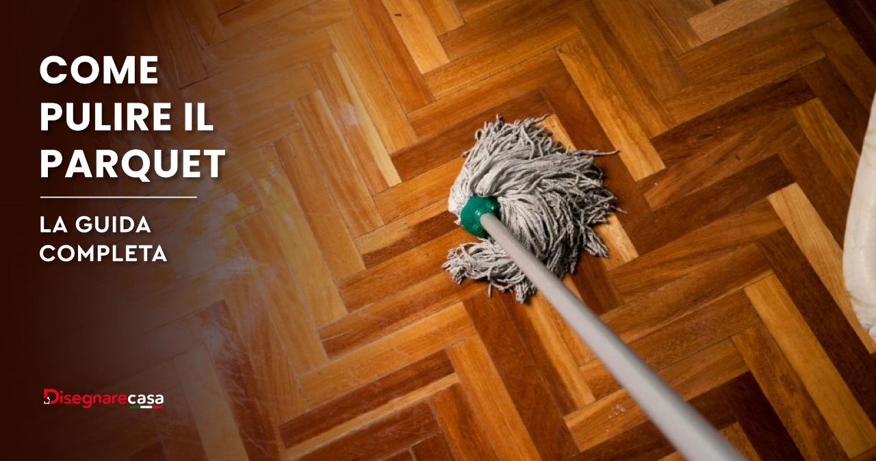 Come procedere alla corretta manutenzione del parquet oliato