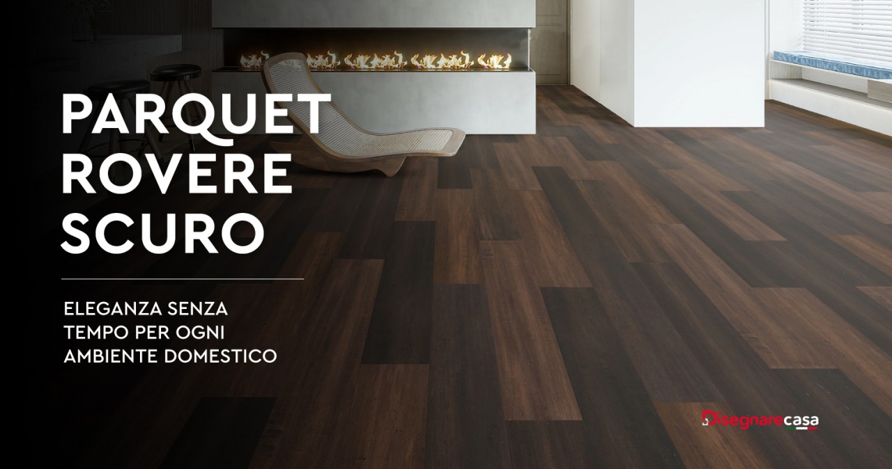 Parquet-Rovere-Scuro-Eleganza-senza-Tempo-per-Ogni-AmbienteDomestic_20240408-183228_1