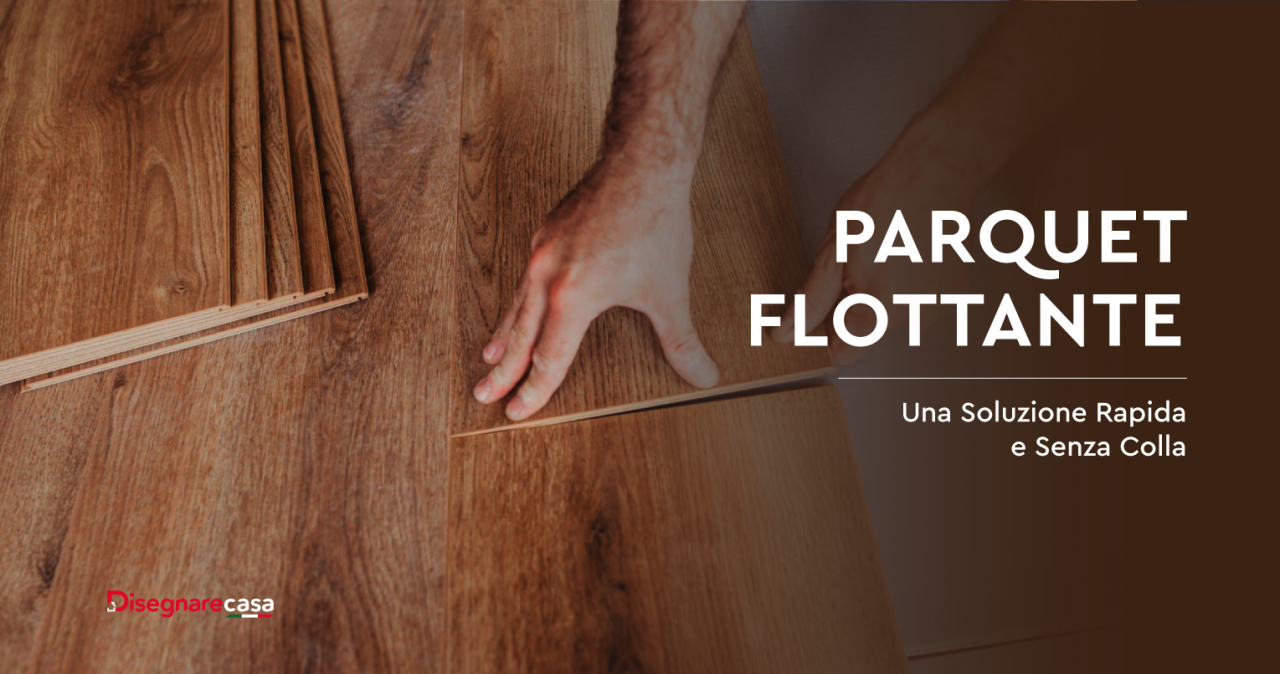 Parquet-Flottante-Una-Soluzione-Rapida-e-Senza-Coll_20240624-165553_1
