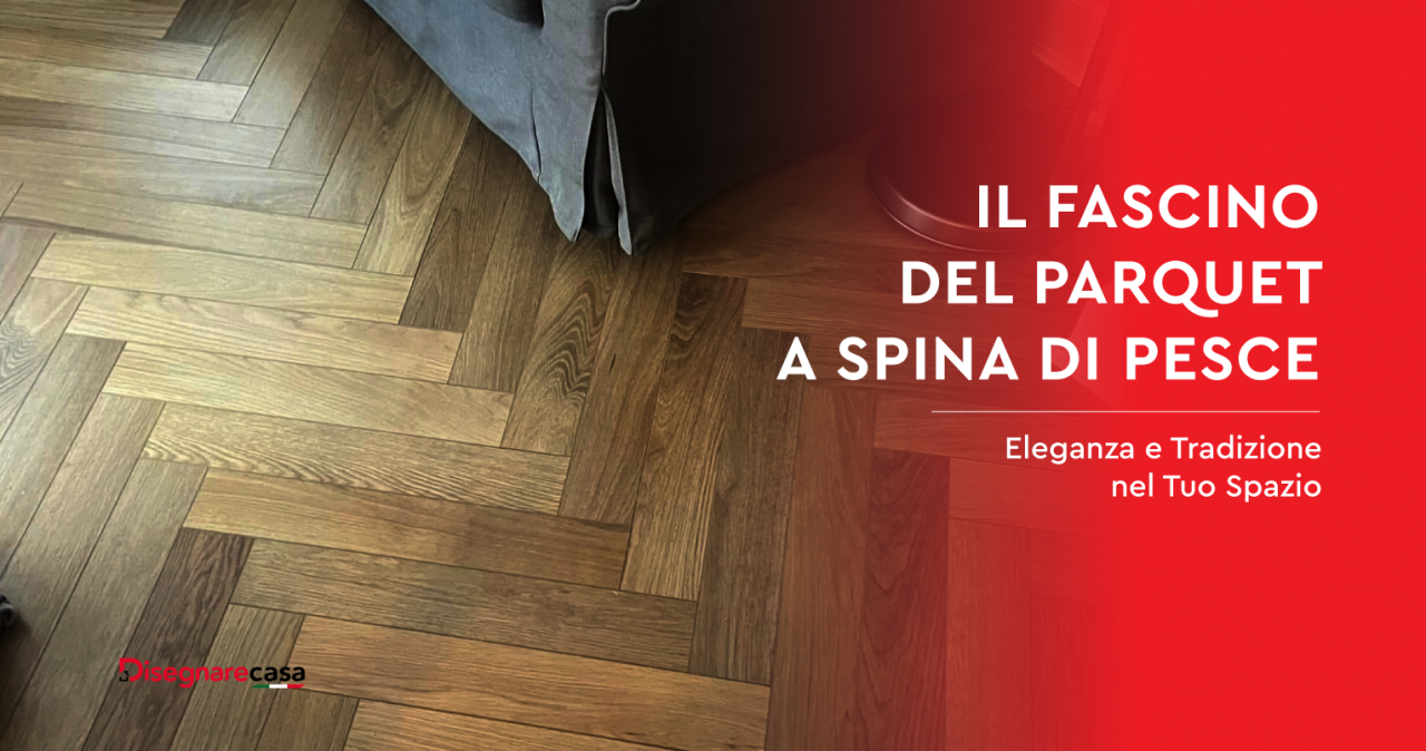 Il-Fascino-del-Parquet-a-Spina-di-Pesce--Eleganza-e-Tradizione-nel-Tuo-Spazi_20240625-170650_1