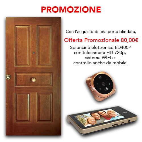 PROMOZIONI PORTE BLINDATE + SPIONCINO ELETTRONICO: Promo Porta Blindata +  Spioncino ED400P