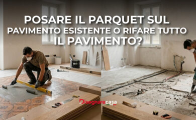 posare parquet sul pavimento esistente
