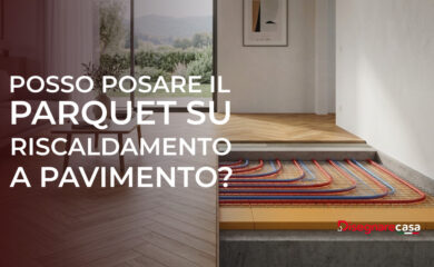 parquet su riscaldamento a pavimento